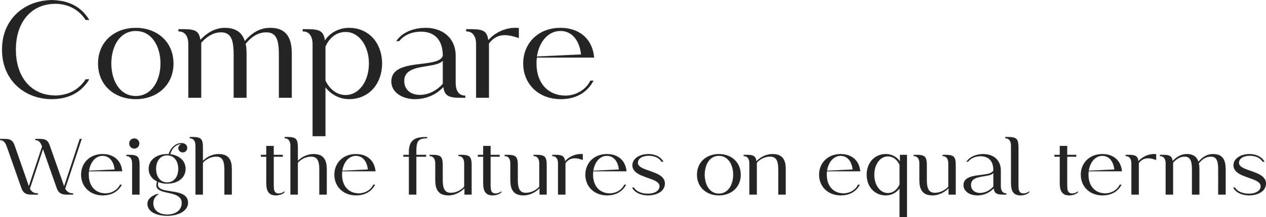 Black and white word cloud with words 'Compare' and 'Weigh the futures on equal terms'.