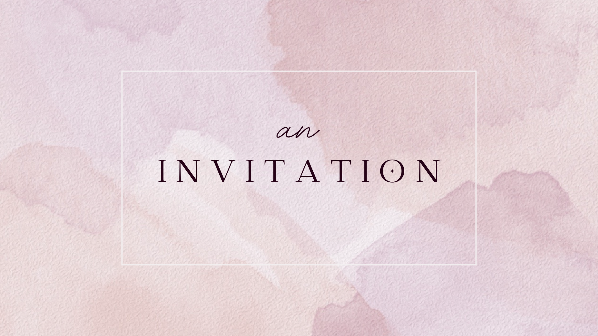 An Invitation