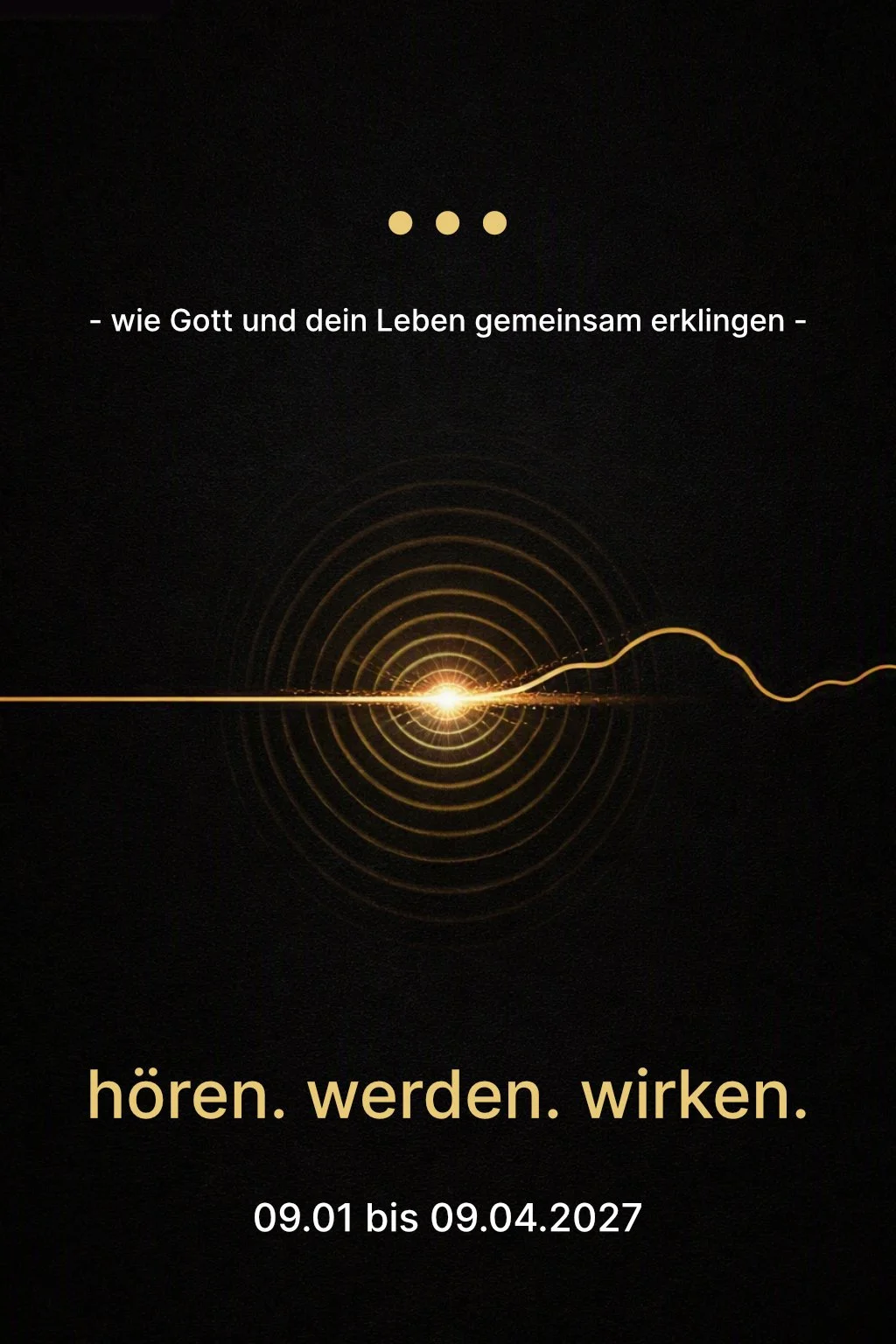 […] – Wie Gott und dein Leben gemeinsam erklingen.