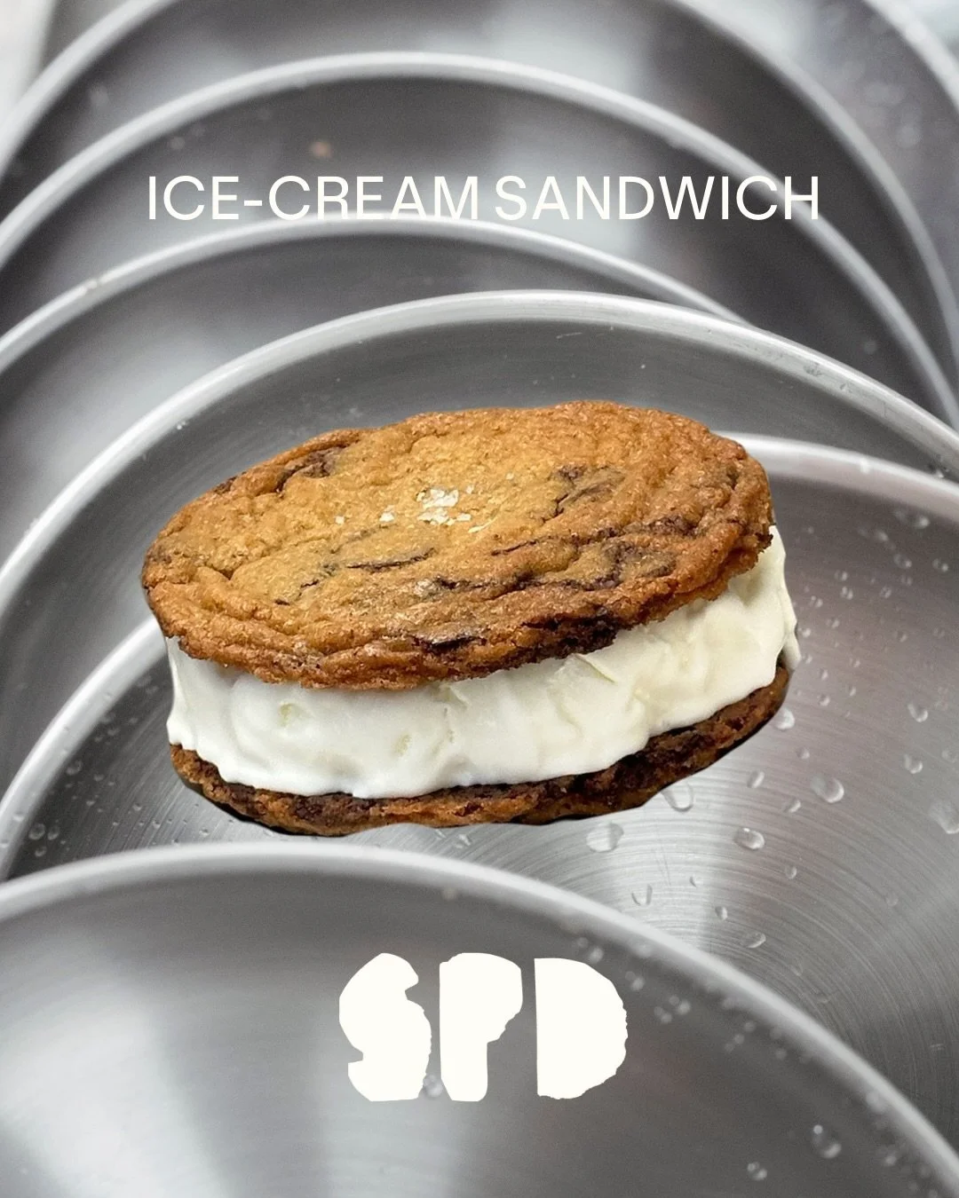 Your usual side piece&hellip; just sweeter.

Introducing the ICE-CREAM SANDWICH

Chocolate and sea salt cookies sandwiched around smooth vanilla ice cream. rich cocoa, a hit of salt, and that creamy melt that makes a mess in the best way

Available t