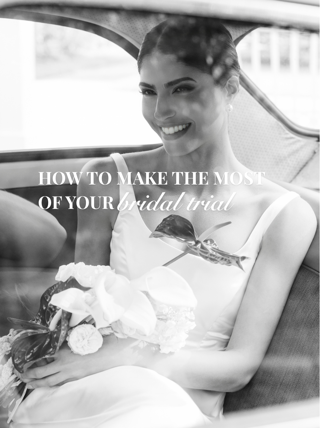 How To Make The Most Of Your Bridal Trial