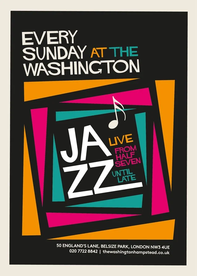 Poster advertising jazz music event every Sunday at The Washington in Belsize Park, London, featuring live jazz from 7:30 PM until late, with colorful geometric shapes, music notes, and event details.
