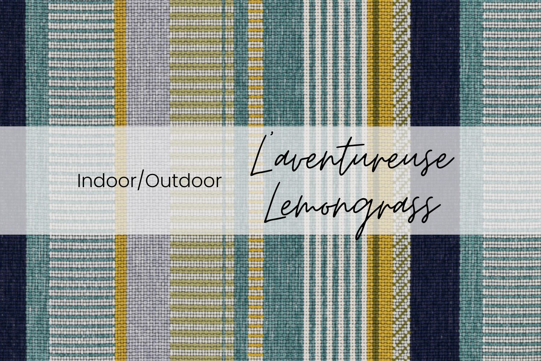 Text overlay on colorful textured fabric background reads 'Indoor/Outdoor,' 'Laventurse,' and 'Lemongrass'.