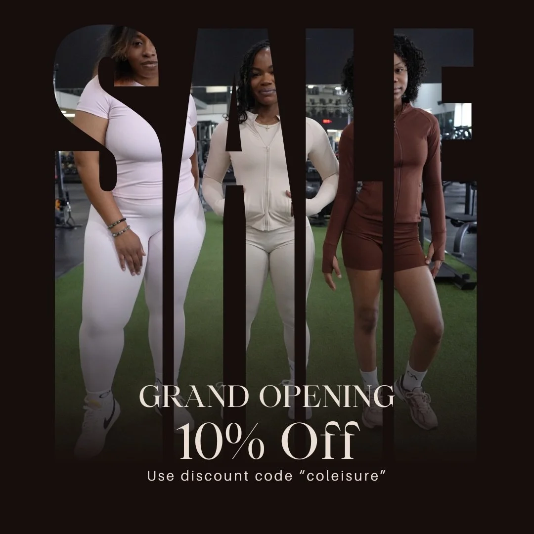 Coleisure was created for the men and women who want to feel comfortable, confident, and powerful in what they wear &mdash; whether you&rsquo;re in the gym, running errands, or just showing up as your best self.

Our Grand Opening Collection drops Ap