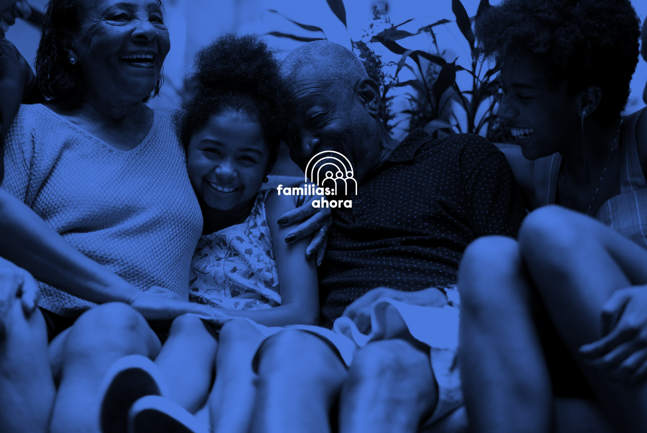 FAMILIAS: AHORA | Reescribimos la narrativa de familia para millones de personas en América Latina
