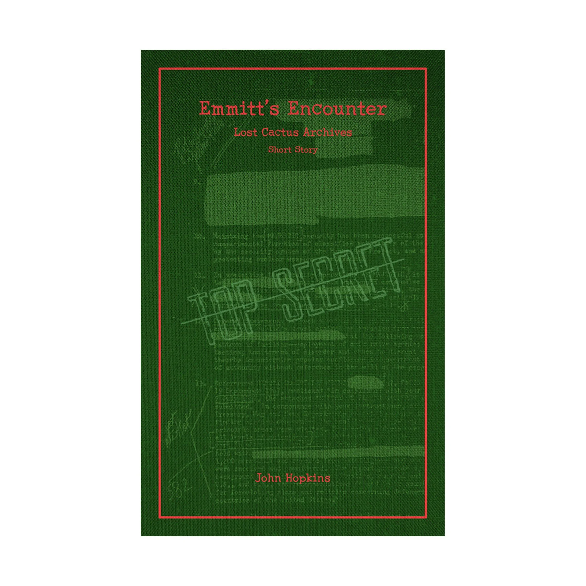 Emmitt’s Encounter – Lost Cactus Archives short story