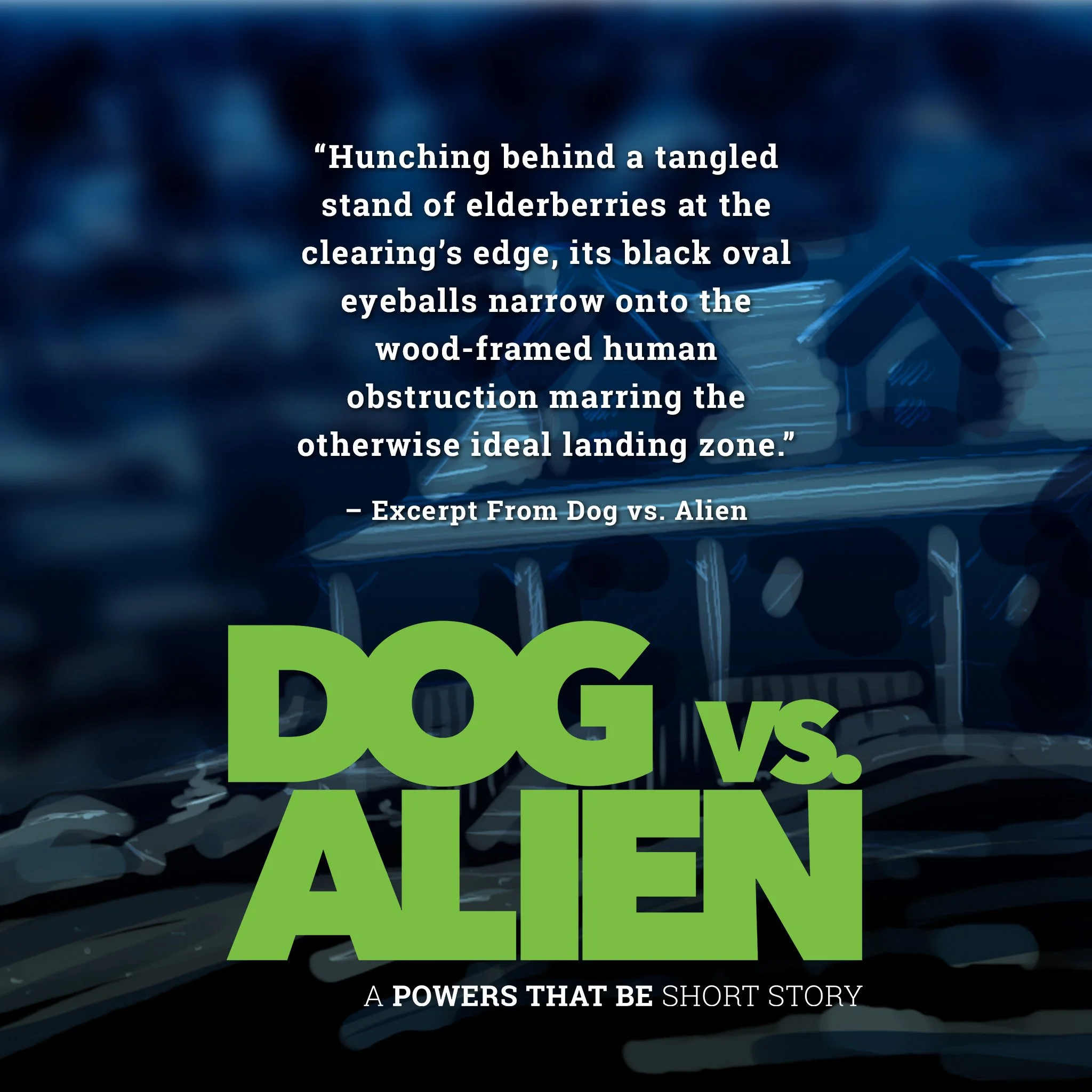 Excerpt from Dog vs. Alien – A Powers That Be short story