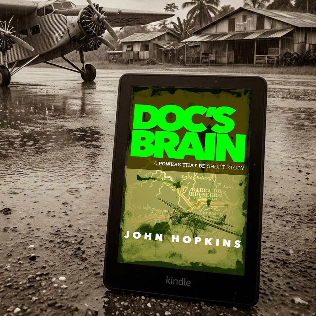 Doc’s Brain – A Sci-fi Action Adventure Tie-in to The Powers That Be trilogy