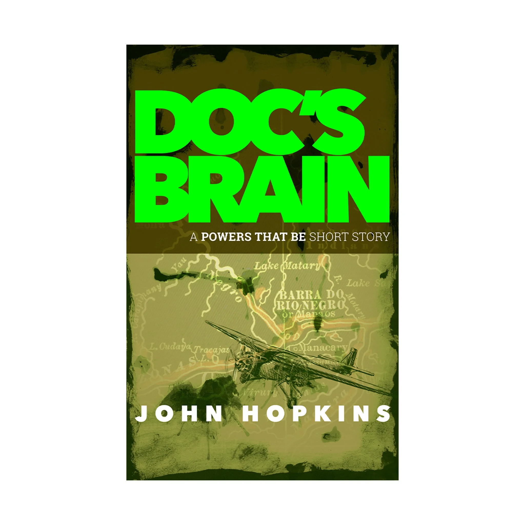 Doc’s Brain – A Powers That Be short story