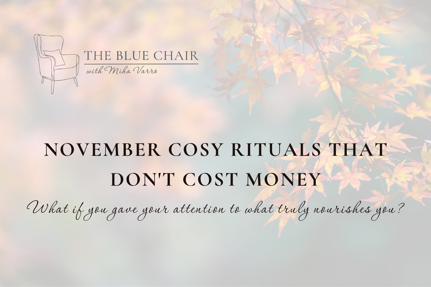 November Cosy Rituals That Don’t Cost Anything