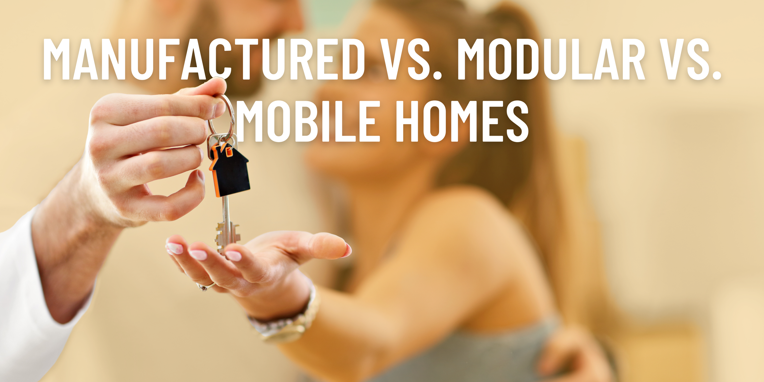 Manufactured vs. Modular vs. Mobile Homes in Corpus Christi: Which is Right for You?