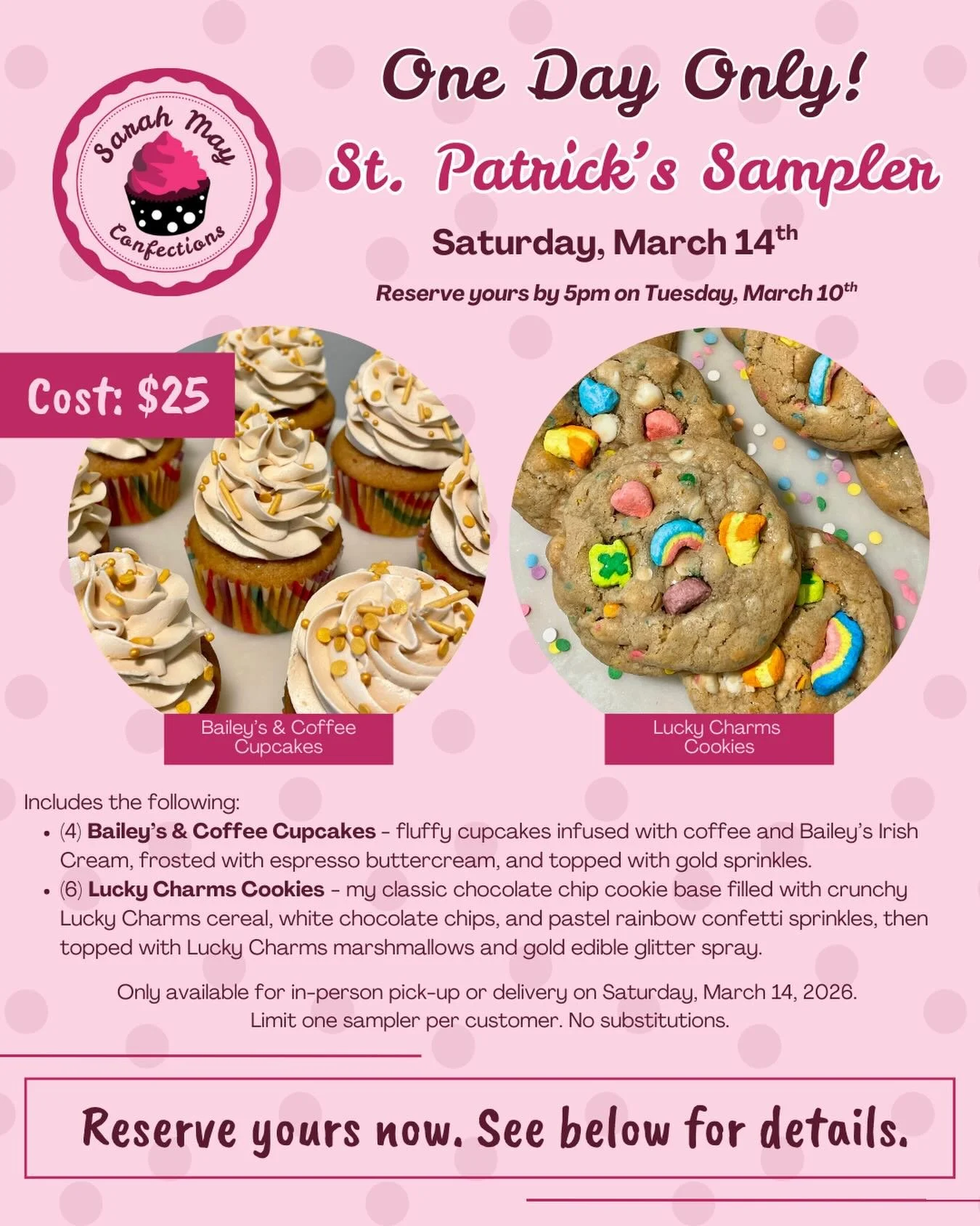 I&rsquo;m celebrating March with a sampler drop for Saturday, March 14th! These limited samplers will feature Saint Patrick&rsquo;s Day-themed treats, including Bailey&rsquo;s &amp; Coffee Cupcakes and Lucky Charms Cookies. 🍀

Reserve yours today by