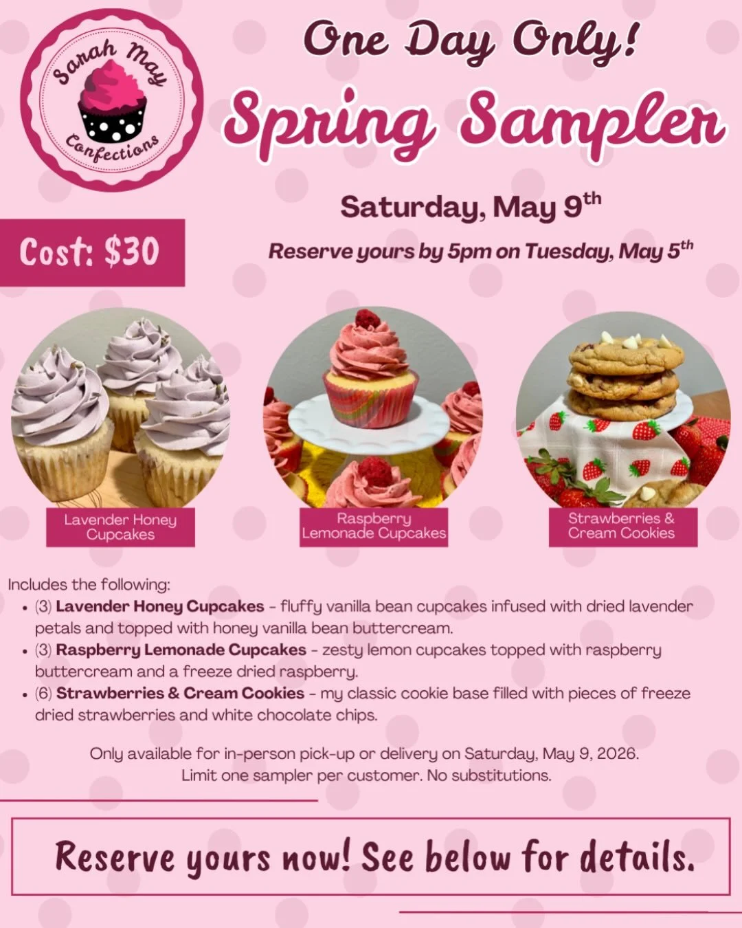 Get ready for my next sampler drop on Saturday, May 9th! These limited samplers will feature spring-themed treats, including Lavender Honey Cupcakes, Raspberry Lemonade Cupcakes, and Strawberries &amp; Cream Cookies. 🪻🍋🍓

Reserve yours today by se