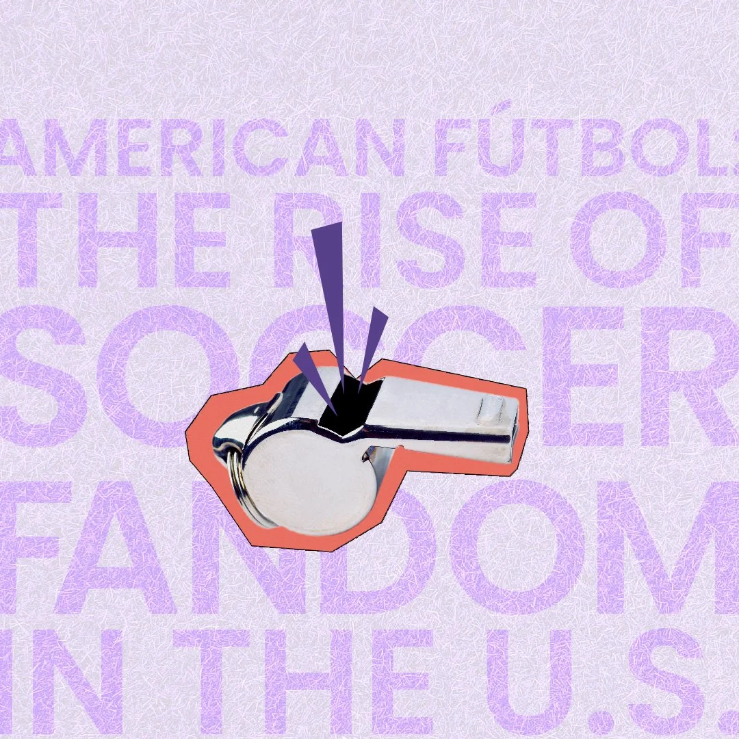 American Fútbol: The Rise of Soccer Fandom in the U.S.