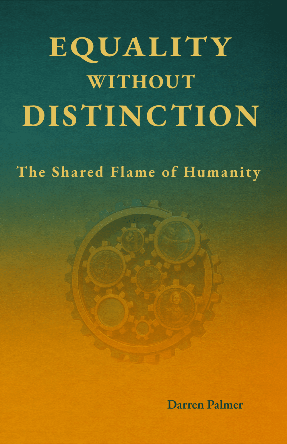 Front cover of Equality Without Distinction by Darren Palmer