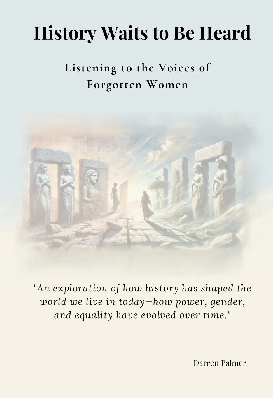 Front cover of History Waits to Be Heard by Darren Palmer