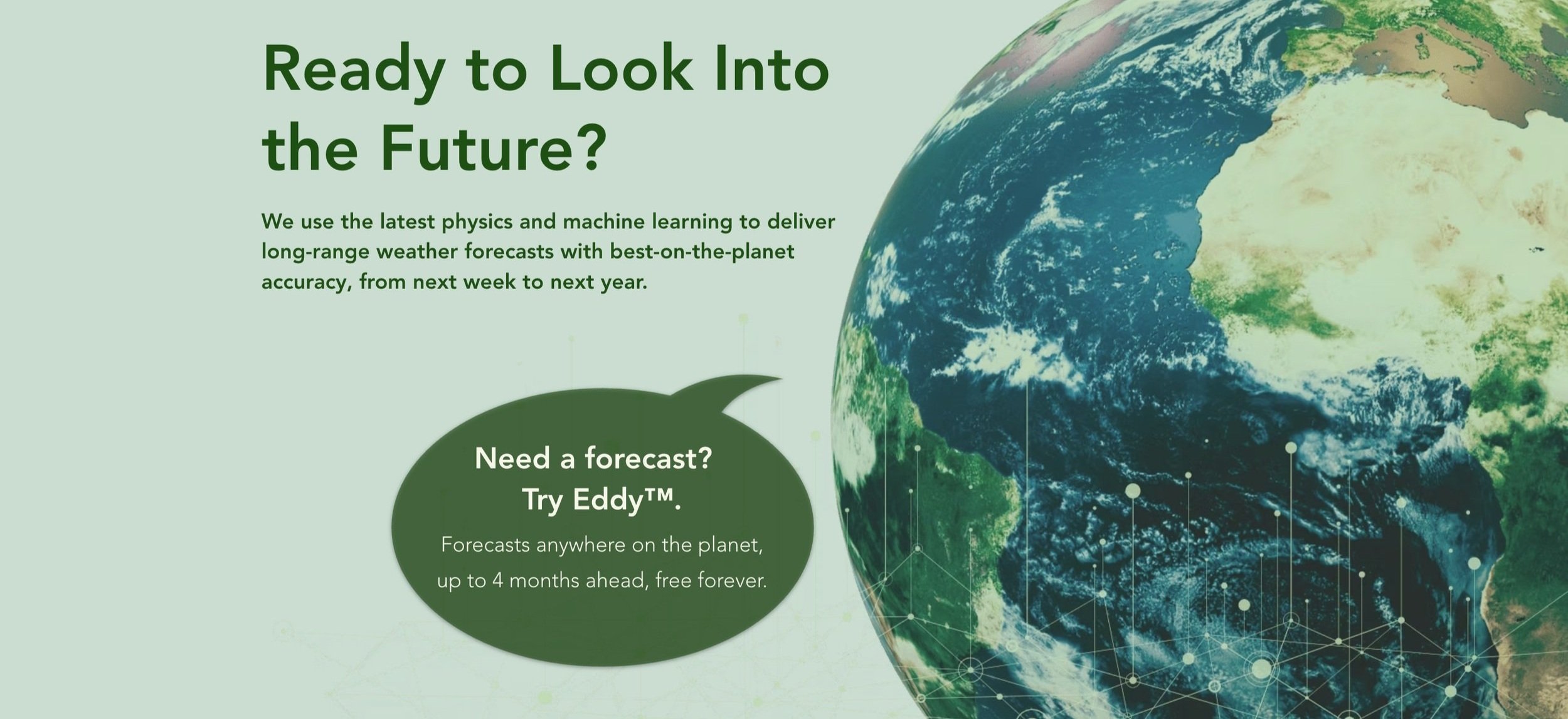 A digital illustration of Earth with weather data visualization overlay, emphasizing weather forecasting technology by Eddy, with text promoting advanced physics and machine learning for long-range weather predictions.
