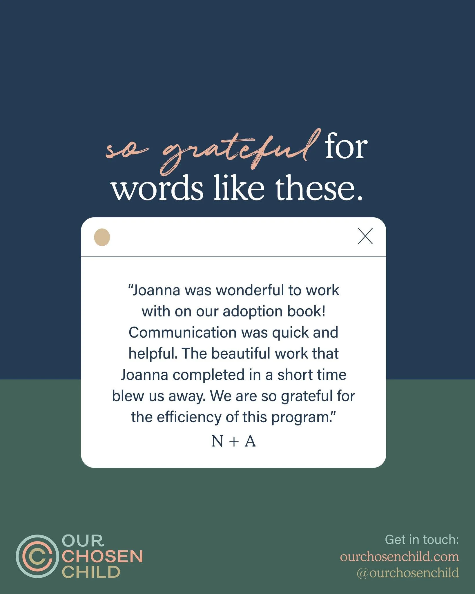 ✨ We&rsquo;re so grateful for kind words like these from N + A! Hearing how much our clients love their adoption profiles means the world to us. 💛

#OurChosenChild #TestimonialThursday #ClientLove #AdoptionProfileDesign