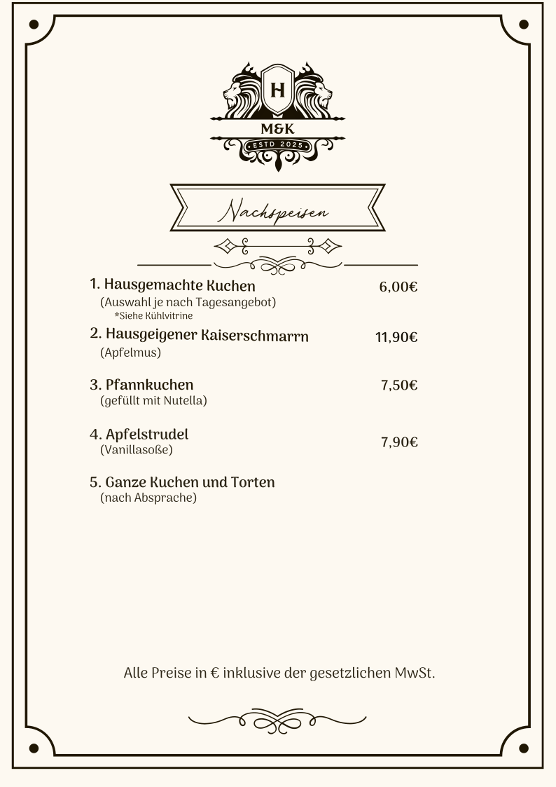 Speisekarte mit Nachspeisen, einschließlich hausgemachtem Kuchen, Kaiserschmarrn, Pfannkuchen, Apfelstrudel und Kuchen sowie Torten