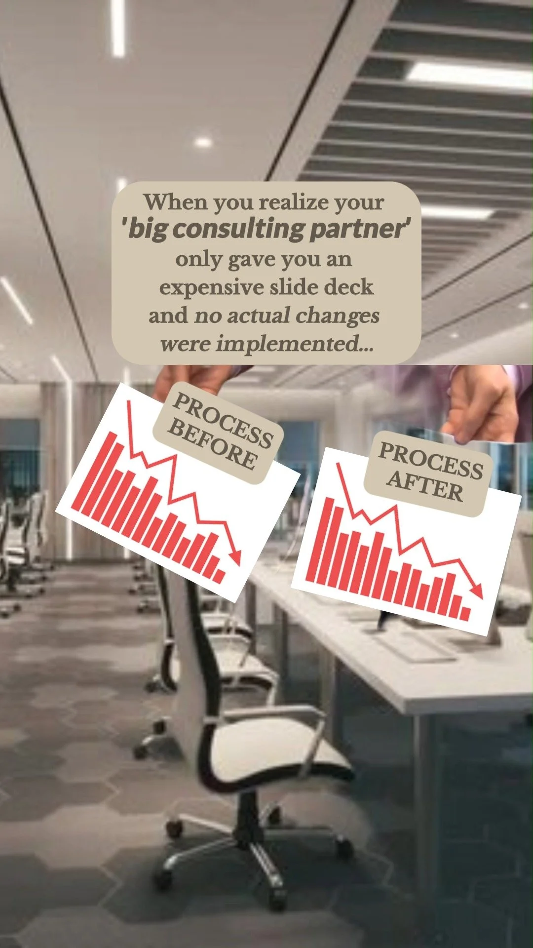 When the only thing your last consulting partner optimized…was their billing hours.
“Before” and “after” shouldn’t be the same picture. Good strategy means nothing without execution.
If your “process improve