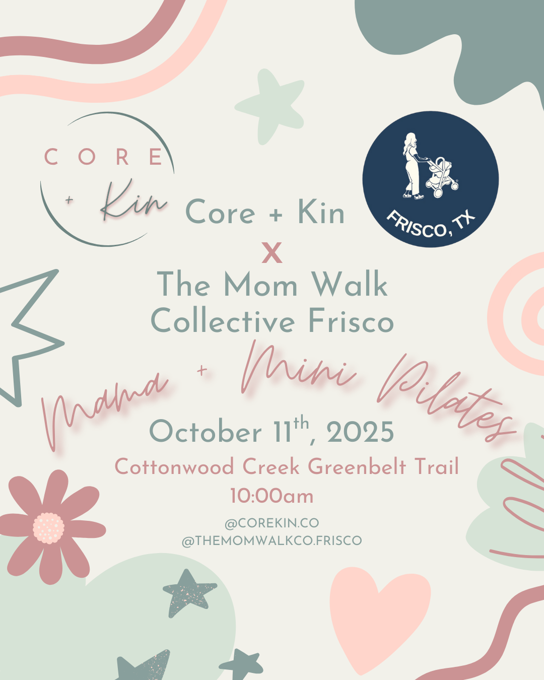 The Mom Walk Collective Frisco x Core+Kin