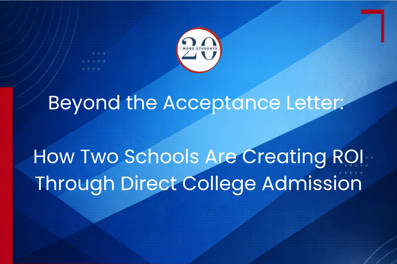 Direct Admission Programs That All Schools Can Implement