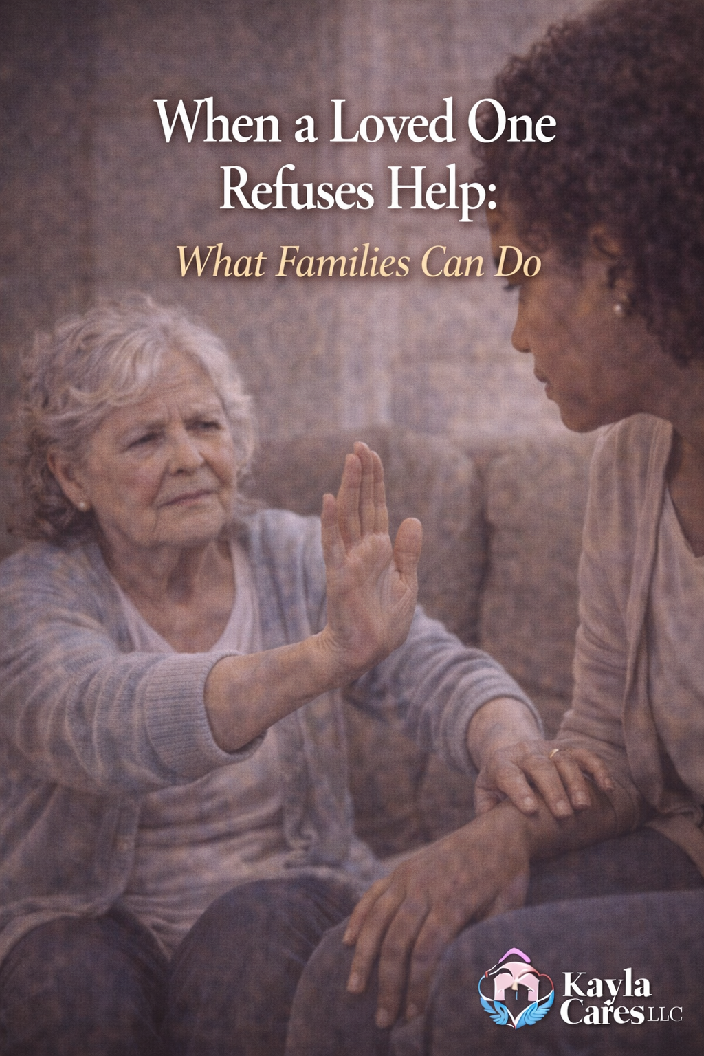 When a Loved One Refuses Help: What Families Can Do