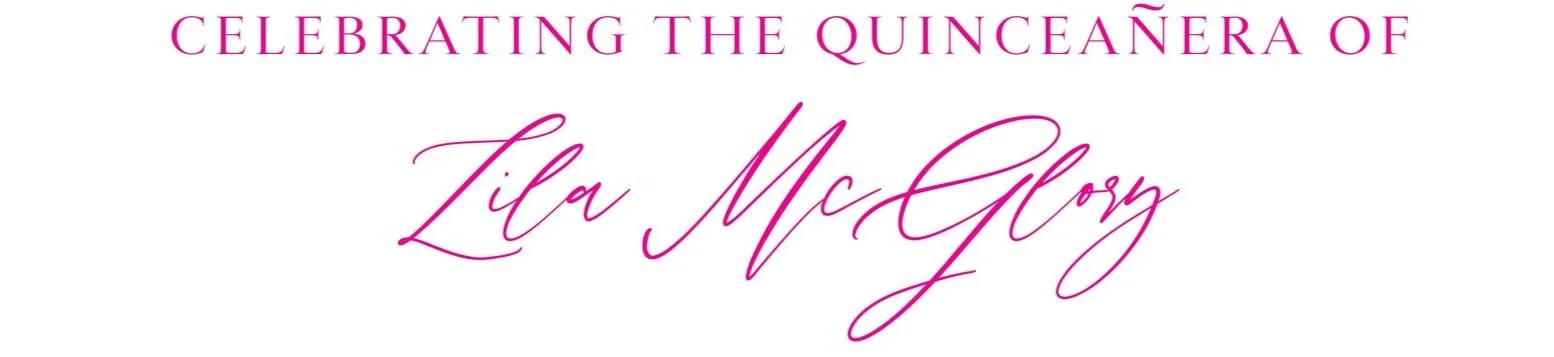 Text reading 'Celebrating the Quinceañera of Lila McGlory' in pink and purple fonts.