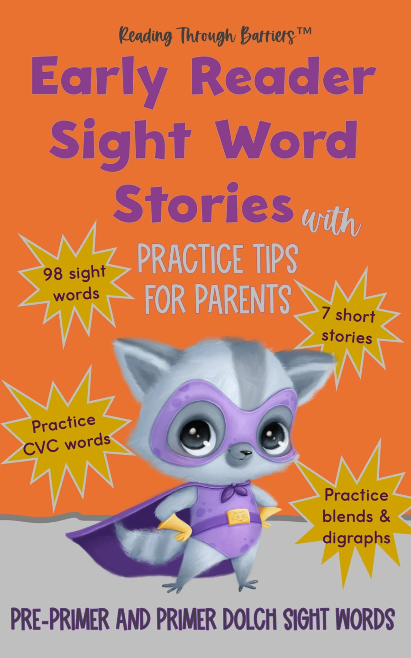 Book cover titled "Reading Through Barriers" with purple and orange text on an orange background, featuring an animated raccoon dressed as a superhero in purple mask and cape, with yellow stars highlighting practice tips and supplementing information.