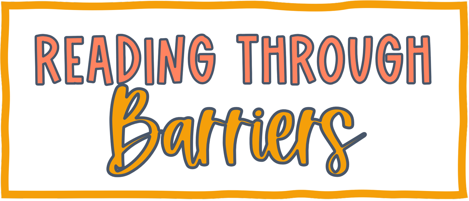 Reading Through Barriers