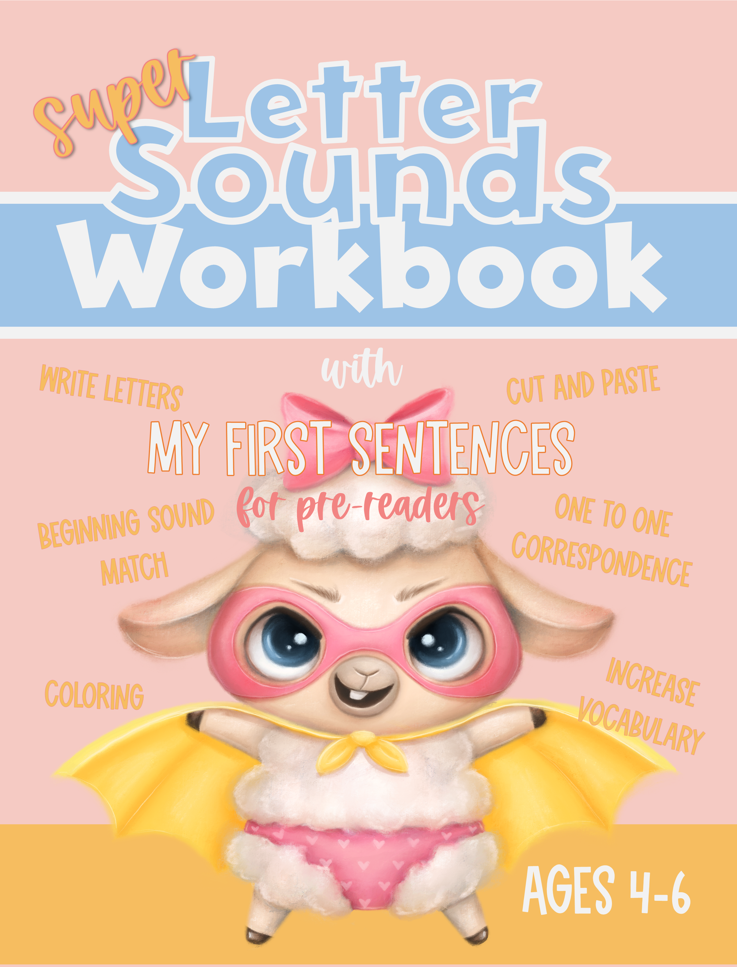 Cover of a children's activity workbook titled 'Super Letter Sounds Workbook for Pre-Readers' with a sheep character wearing pink glasses and yellow cape, featuring various educational activities listed around it.