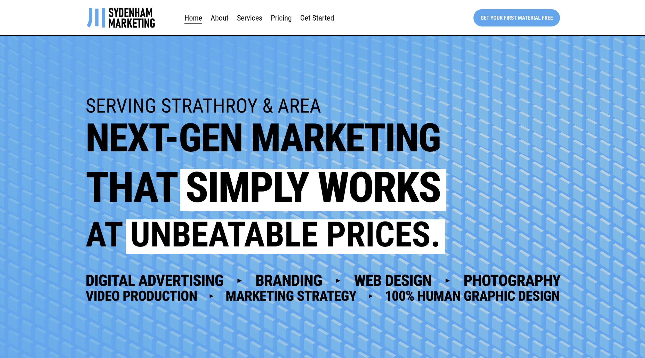 Homepage of Sydenham Marketing website with a blue background, logo, navigation menu, and prominent headline stating, 'Serving Strathroy & Area, Next-Gen Marketing That Simply Works at Unbeatable Prices.' Subheadline lists services including digital advertising, branding, web design, photography, video production, marketing strategy, and human graphic design.