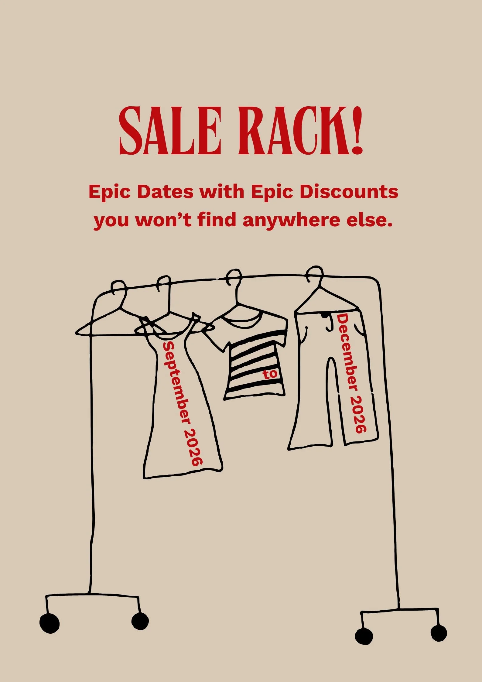 A promotional poster for a sale rack featuring hand-drawn clothing on hangers. Text announces 'SALE RACK!' with a subtitle about epic dates and discounts. The dates 'September 2026 to December 2026' are written vertically on the clothing hangers.
