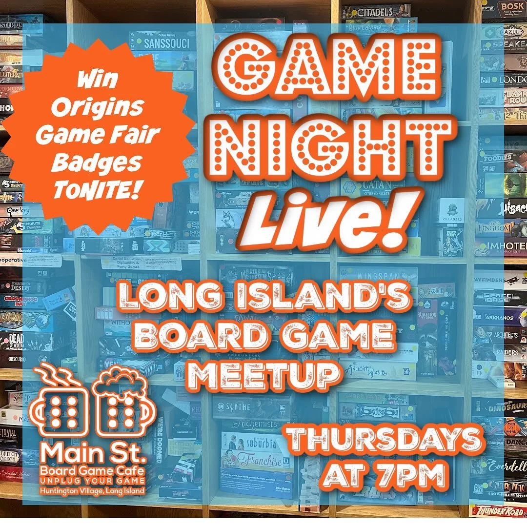 Join us for Game Night Live! Tonight! And be entered to win four free badges to Origins Game Fair in Columbus in June! A $400 value!
#mainstboardgamecafe #flgs #Unplugyourgame #screenfreekids #familyfun #nassaucounty #suffolkcounty #boardgames #hunt
