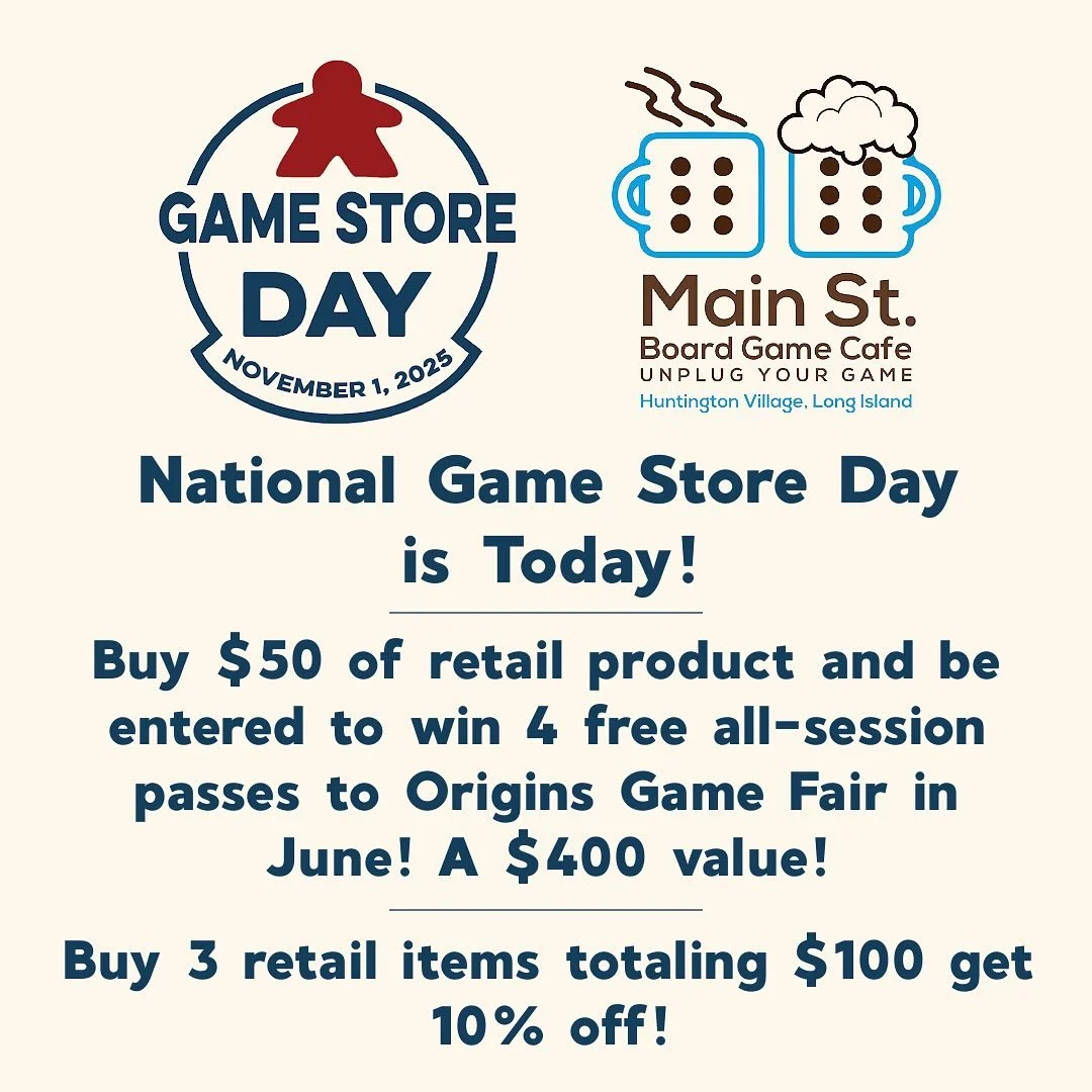 National Game Store Day is TODAY! Stop by for deals and a chance to win passes to Origins Game Fair this June!

#mainstboardgamecafe #flgs #Unplugyourgame #screenfreekids #familyfun #nassaucounty #suffolkcounty #boardgames #huntington #huntingtonny #