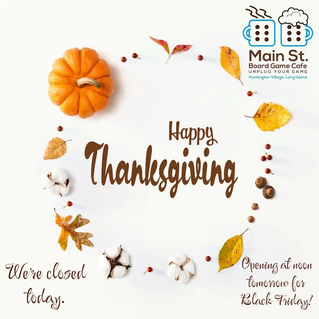 Happy Thanksgiving! We&rsquo;re so thankful for our Long Island board game community! See everyone this weekend for Black Friday and Small Business Saturday!

#happythanksgivng #blackfriday #smallbusinesssaturday #shopsmall