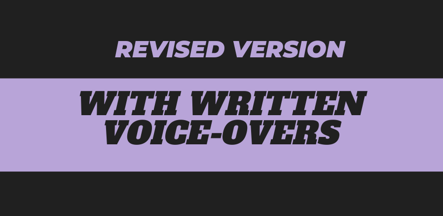 Text on a black and purple background reads 'Revised Version with Written Voice-Overs' in bold and italicized font.