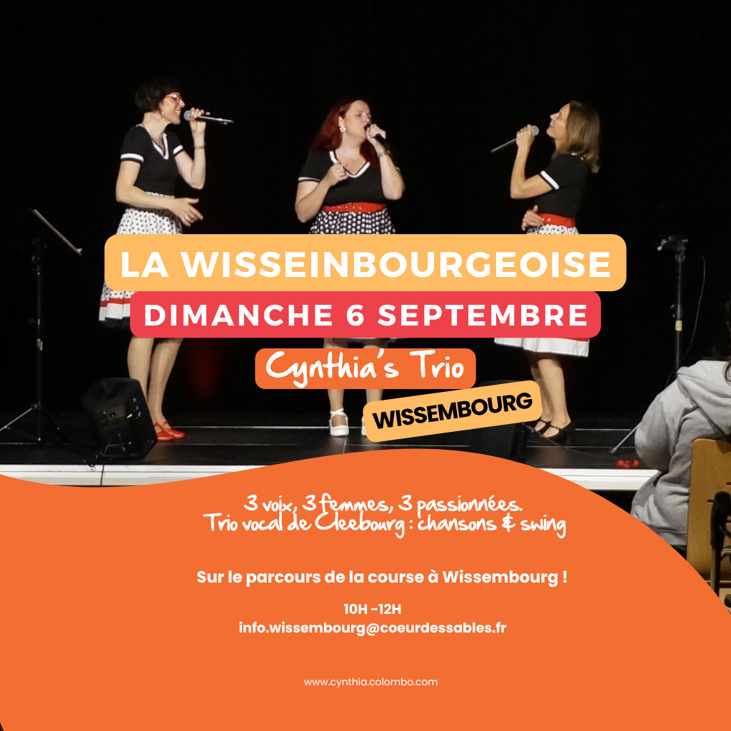 🎤&nbsp;Cynthia’s TRIO chante à la WisSeinbourgeoise