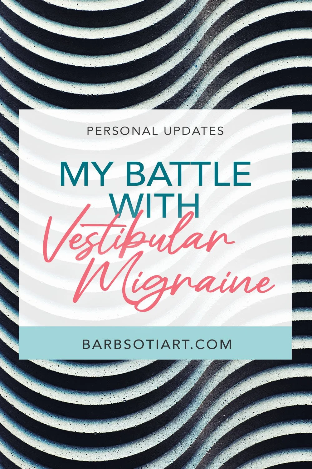 My Battle With Vestibular Migraine