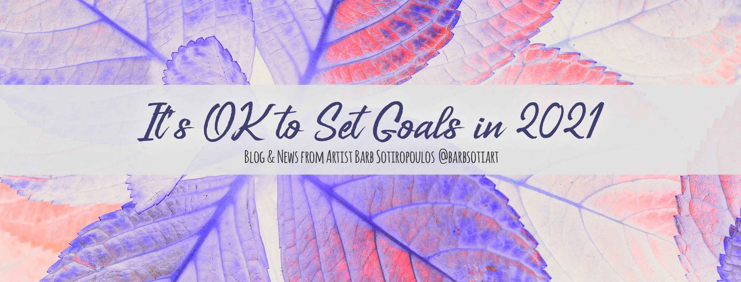It's OK to Set Goals in 2021