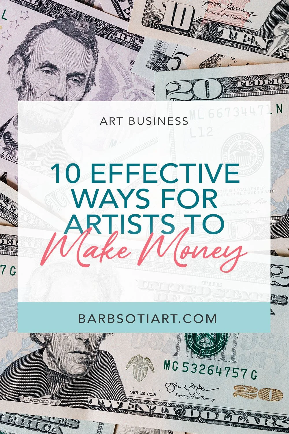 10 Effective Ways for Artists to Make Money
