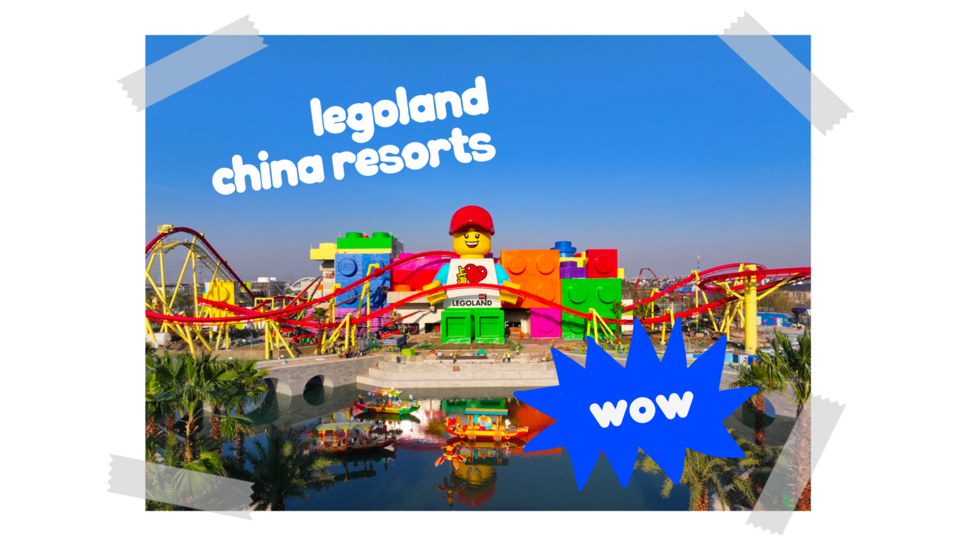 LEGOLAND Shanghai & Shenzhen