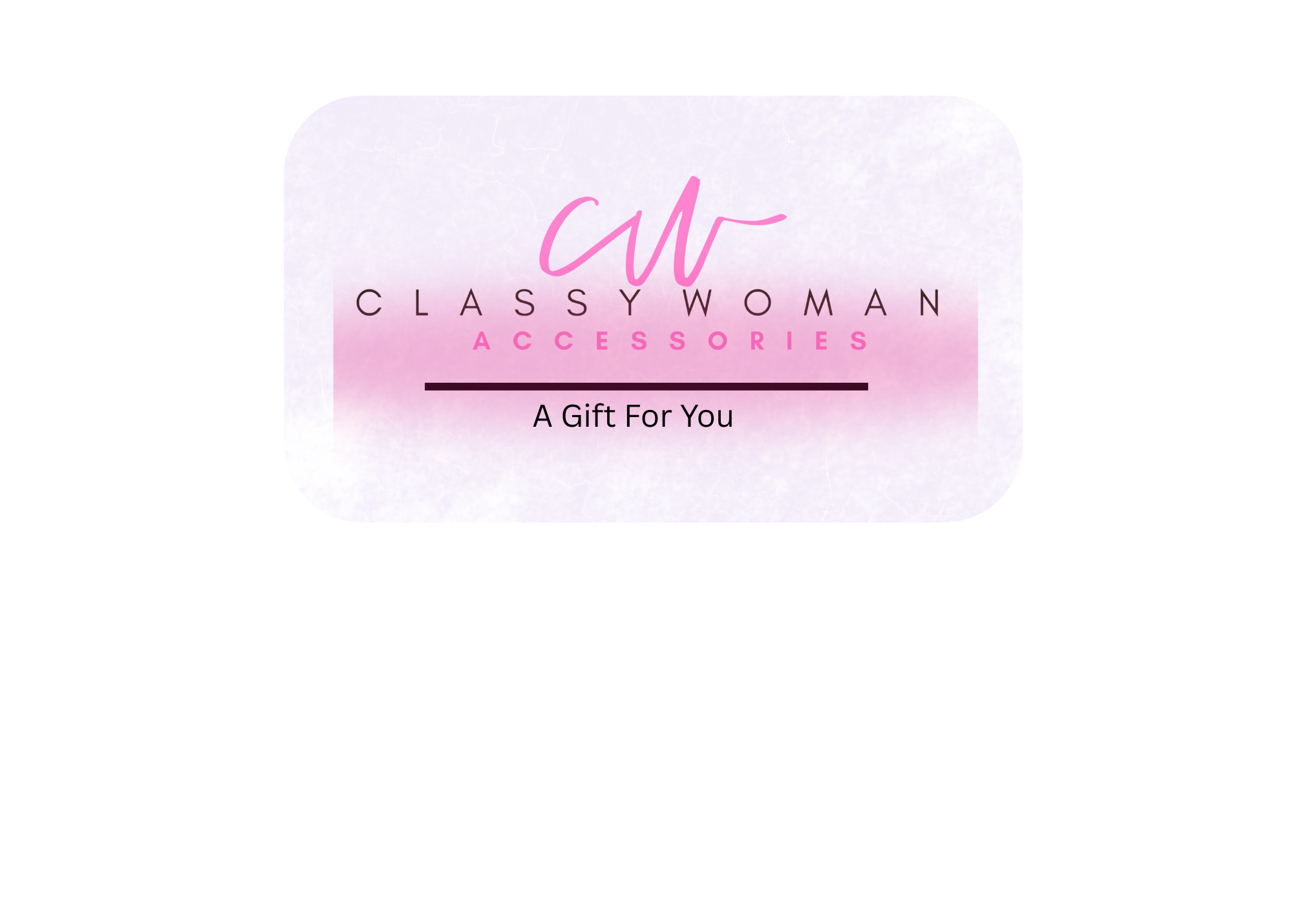 Classy Woman Accessories Gift Card