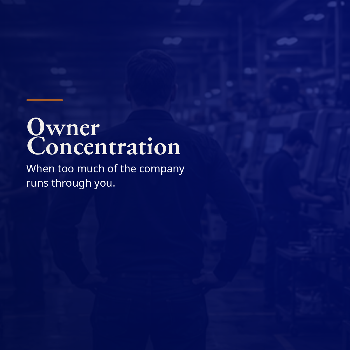 Owner Concentration: When Too Much of the Company Runs Through You