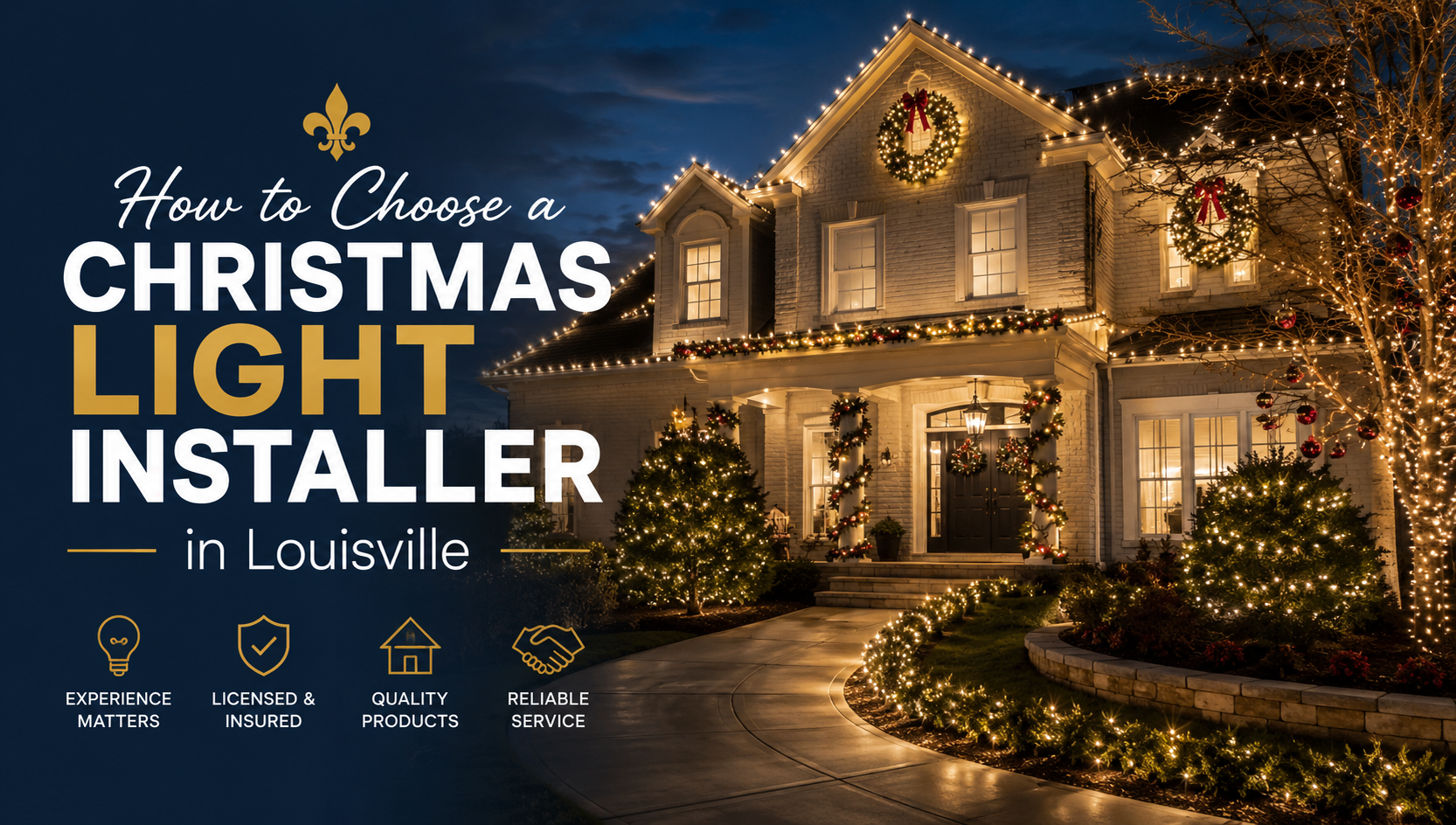 How to Choose a Christmas Light Installer in Louisville