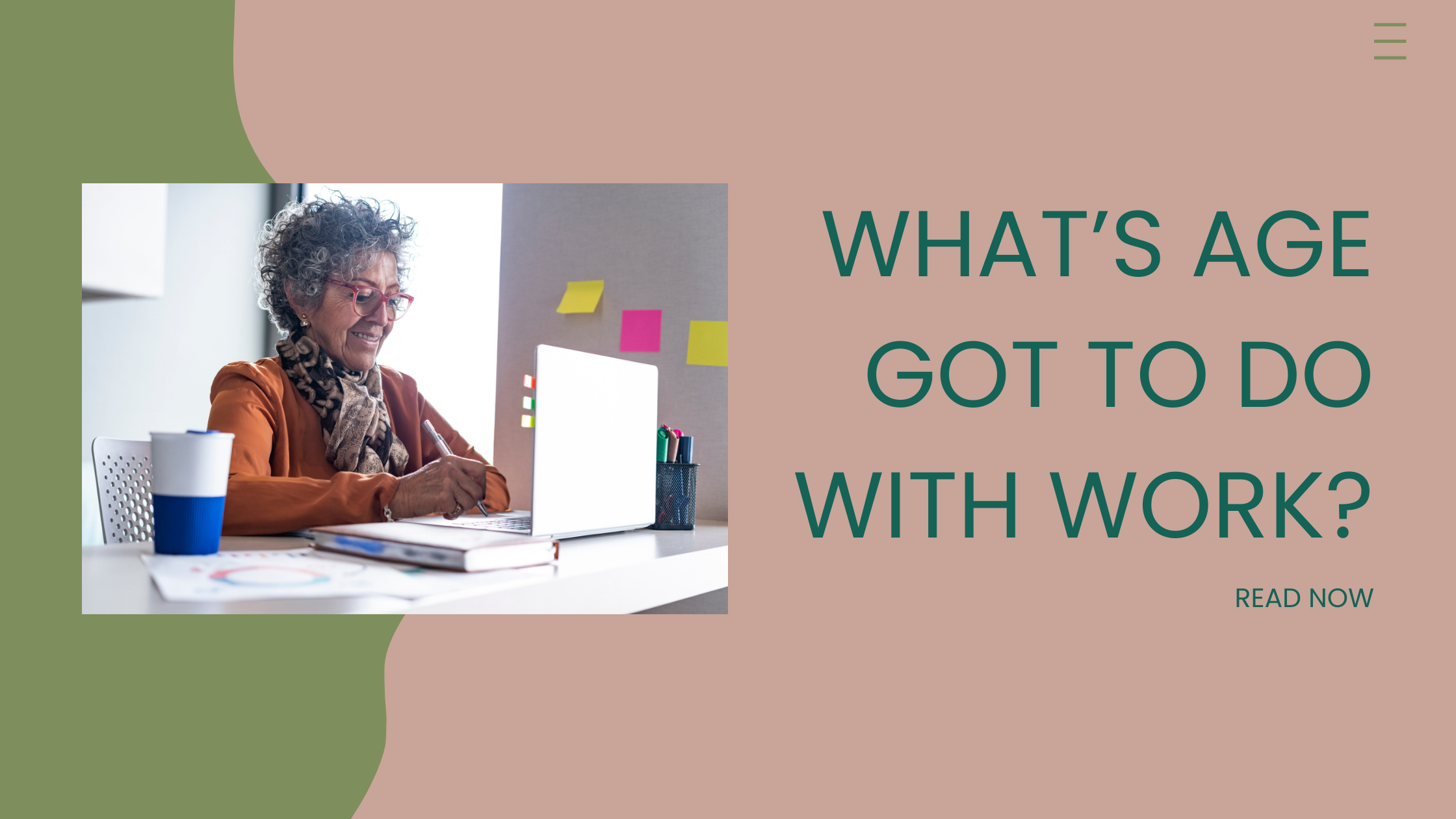 What’s age got to do with it?