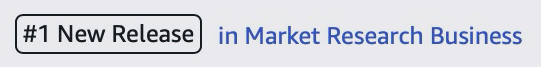 A stylized line of text that says number one new release in market research business.