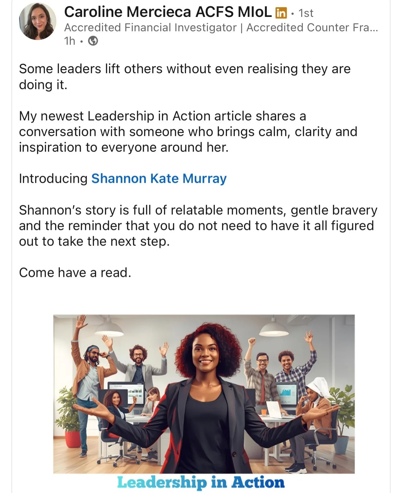 Thank you, Caroline Mercieca ACFS MIoL, for the invitation to join your Leadership in Action series. Was lovely chatting with you! 🫶

🔗 to read it 👇 

https://www.linkedin.com/pulse/leadership-action-shannon-kate-murray-caroline-mercieca-acfs-miol