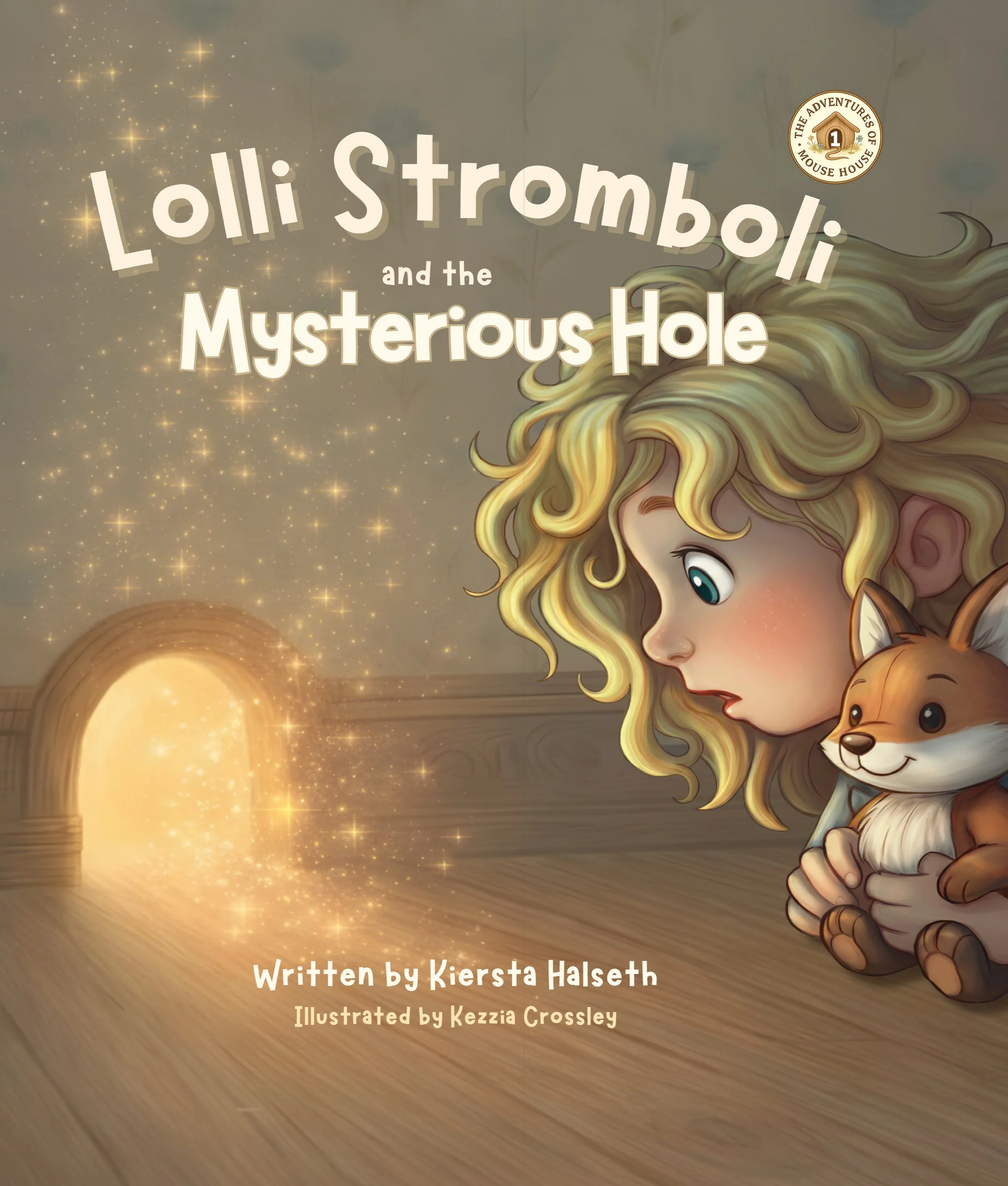 Children's book cover illustration for Lolli Stromboli and the Mysterious Hole, featuring a girl and fox discovering a glowing doorway. illustrated by Kezzia Crossley
