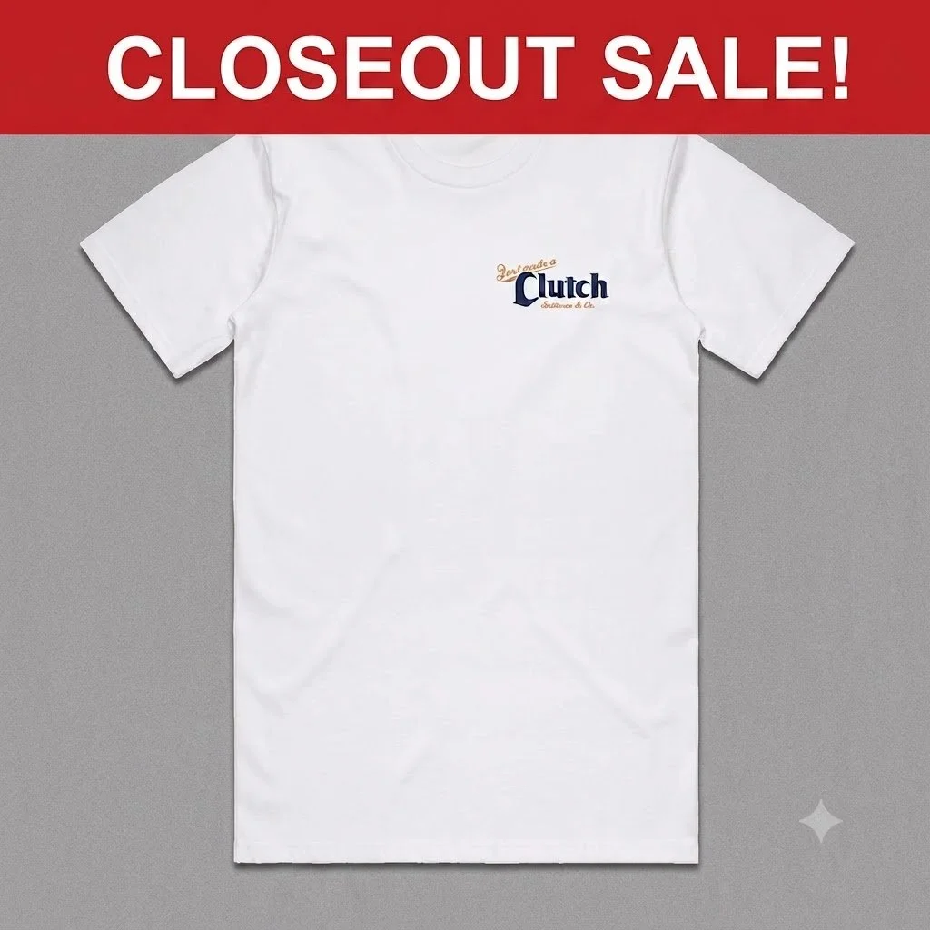 Just Needs a Clutch Shirt CLOSEOUT SALE